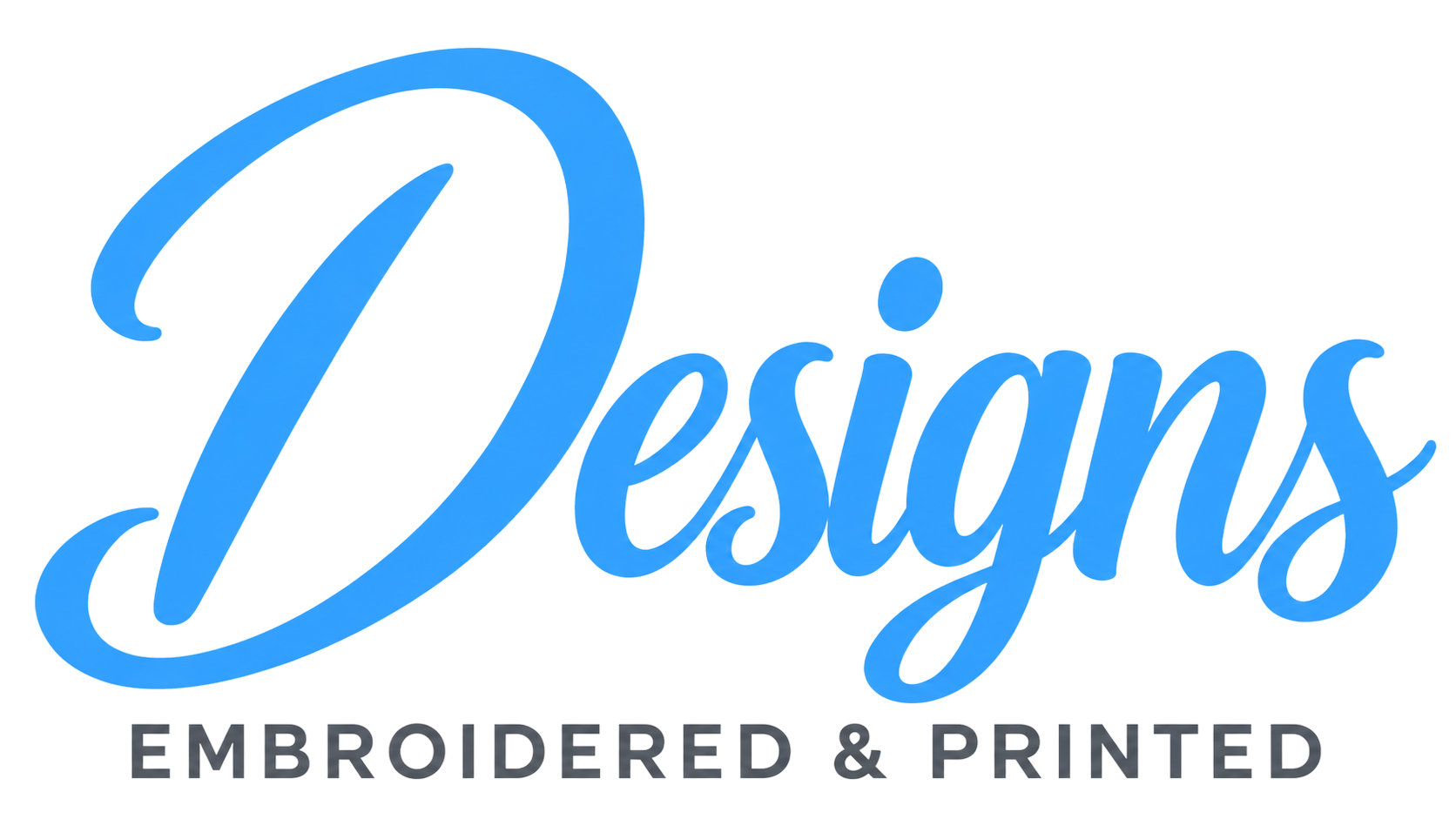 Designs Embroidered & Printed